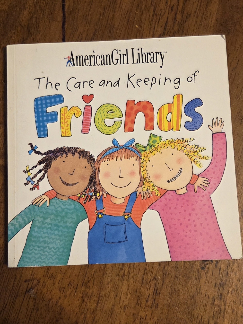 American Girl The Care and Keeping of Friends - Colorful Kids Picture Book